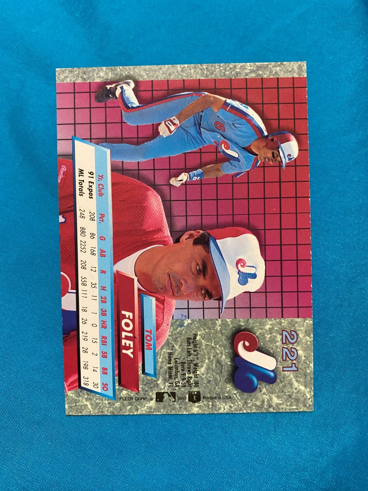 1992 FLEER ULTRA TOM FOLEY MONTREAL EXPOS AUTOGRAPH AUTO SIGNED CARD #221 W/COA