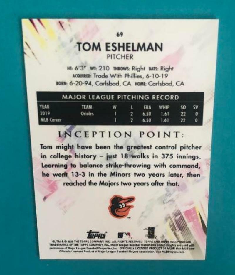 2020 TOPPS INCEPTION TOM ESHELMAN ORIOLES BASE CARD #69