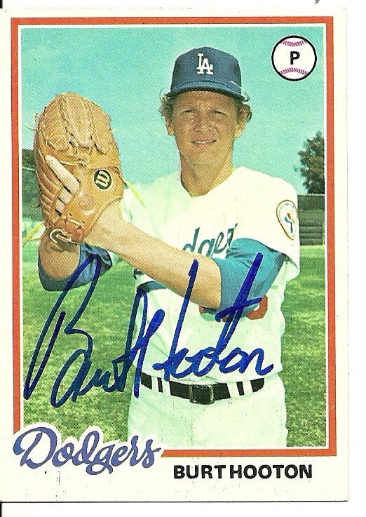 BURT HOOTON LOS ANGELES DODGERS SIGNED AUTOGRAPHED 1978 TOPPS CARD #41 W/COA