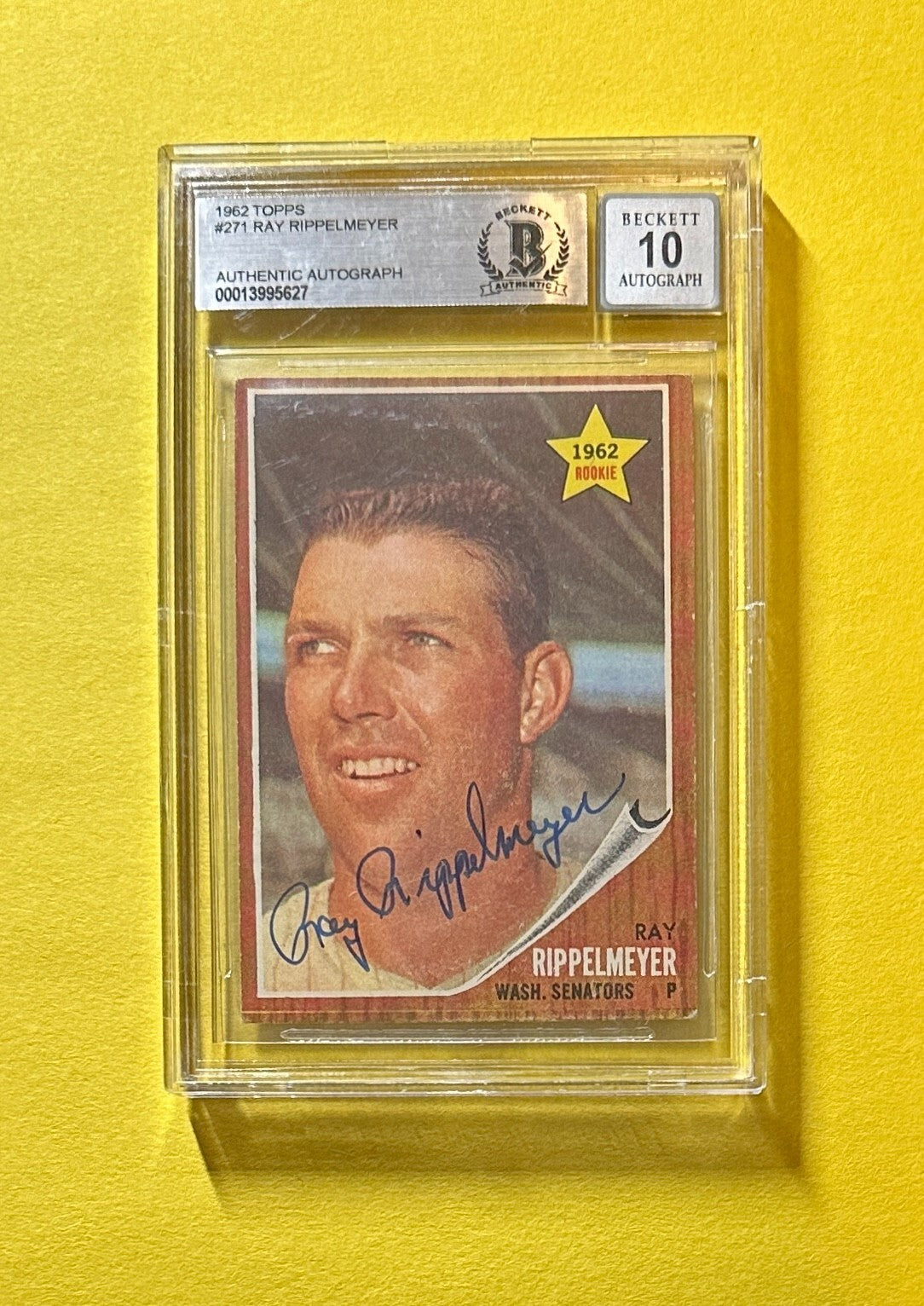 1962 TOPPS RAY RIPPELMEYER #271 AUTHENTIC AUTO BECKETT CERTIFIED SENATORS