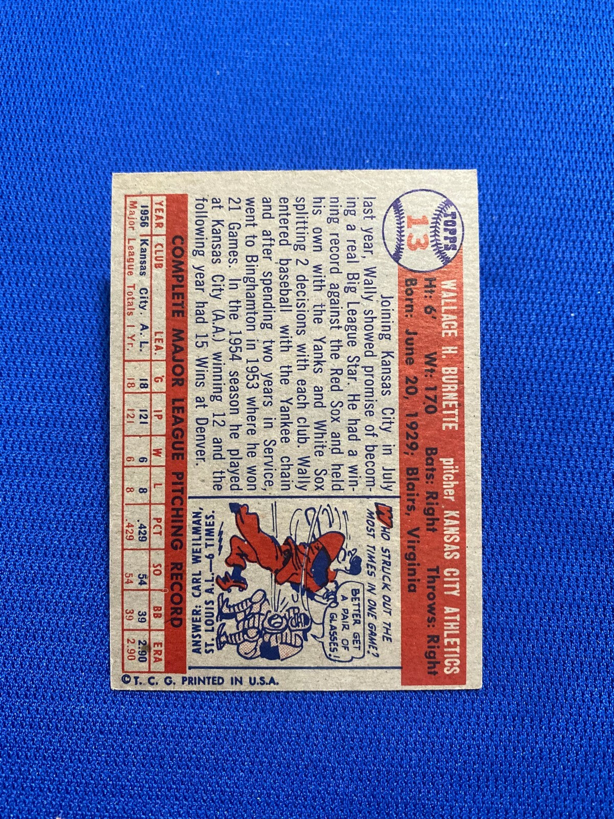 1957 TOPPS WALLY BURNETTE KANSAS CITY A'S #13 CARD VINTAGE SET-BREAK
