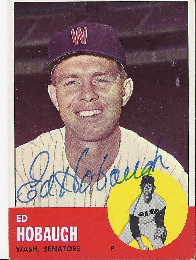 ED HOBAUGH WASHINGTON SENATORS 1963 TOPPS SIGNED AUTOGRAPH W/COA