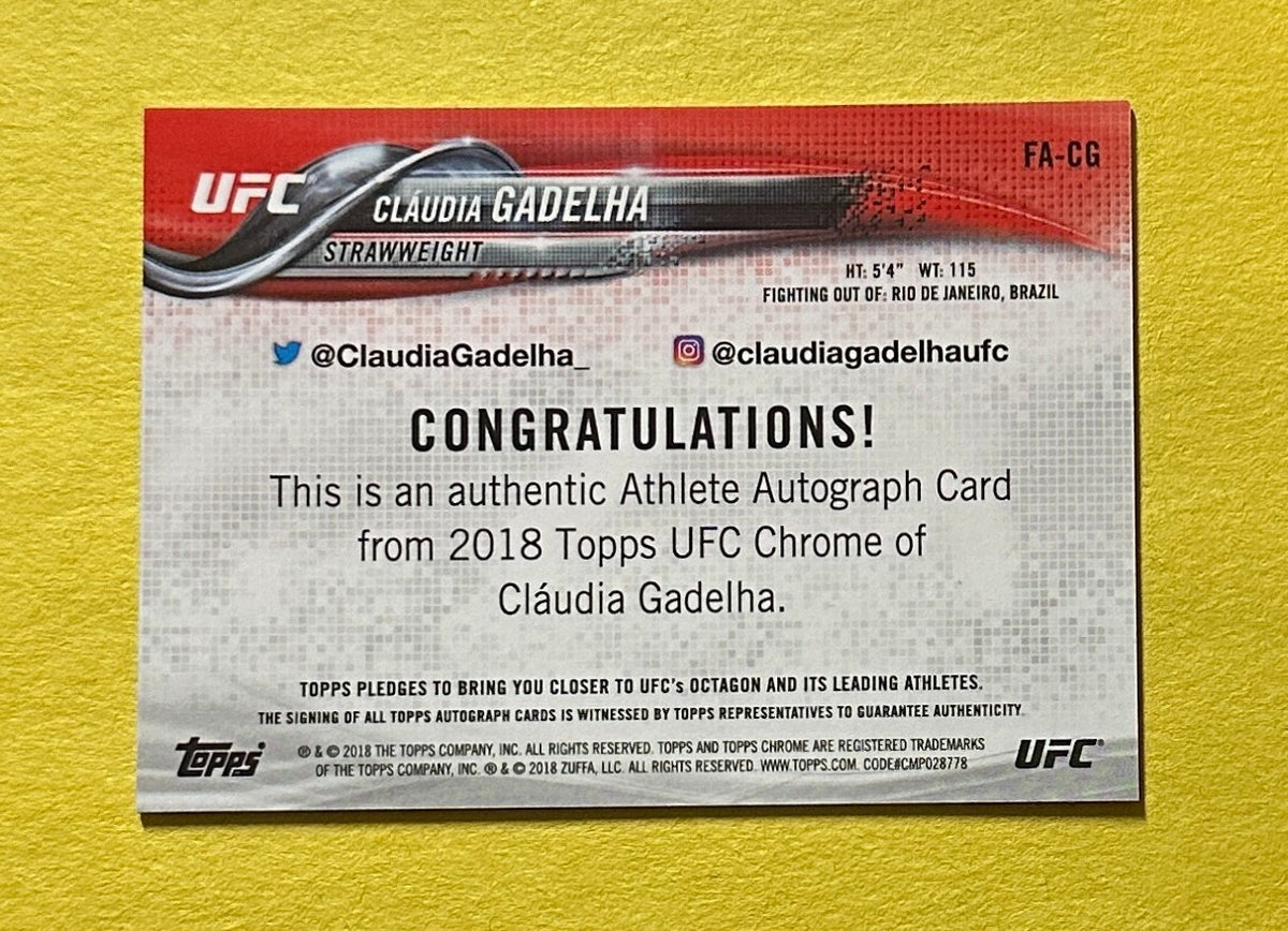 2018 TOPPS CHROME UFC CLAUDIA GADELHA REFRACTOR AUTO #FA-CG STRAWWEIGHT