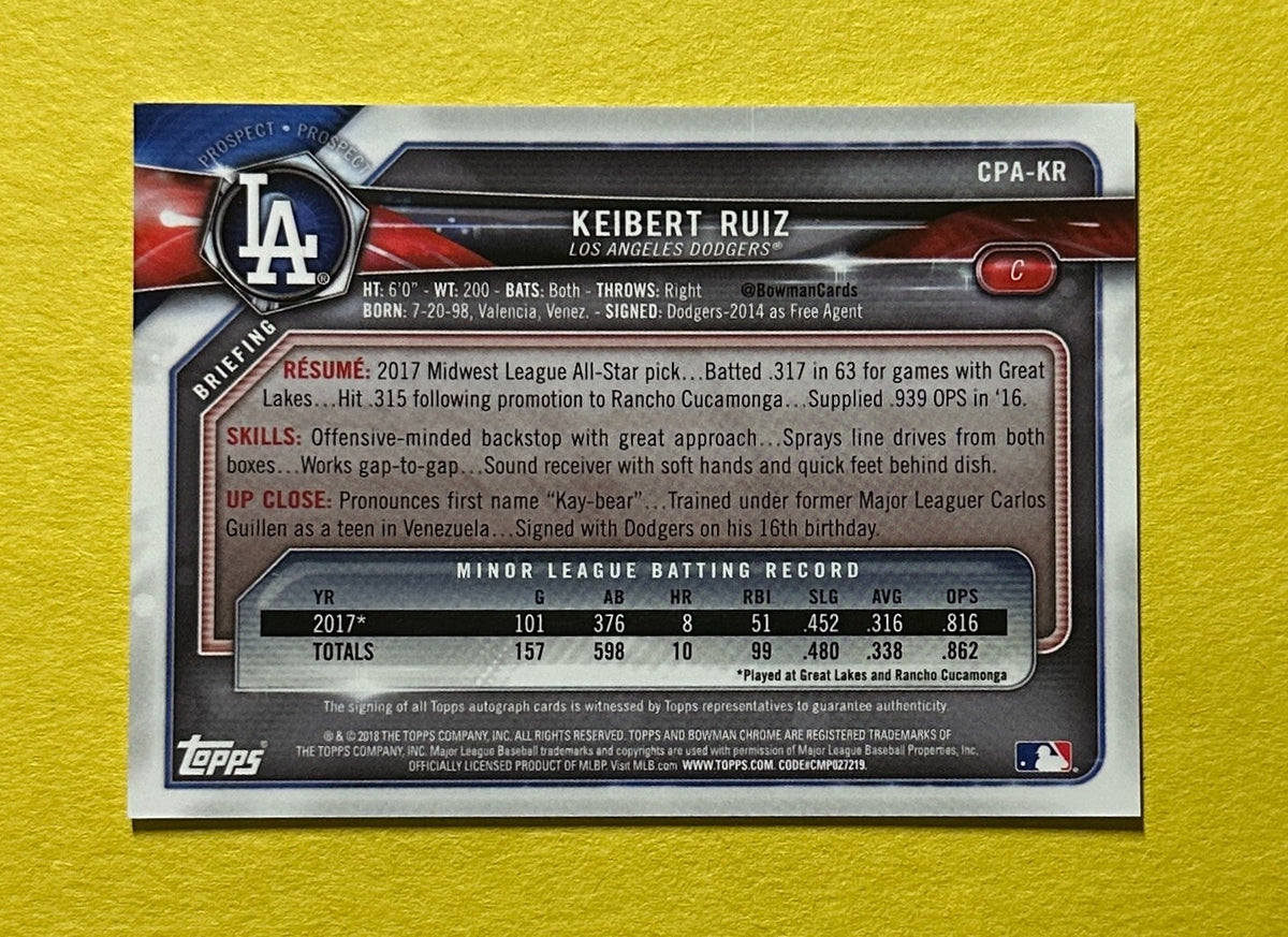 2018 BOWMAN CHROME KEIBERT RUIZ 1ST BOWMAN BASE AUTO #CPA-KR DODGERS