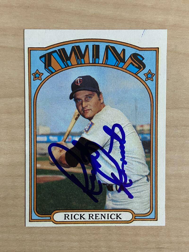 RICK RENICK MINNESOTA TWINS SIGNED AUTOGRAPHED 1972 TOPPS CARD #459 W/COA