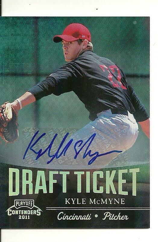 KYLE MCMYNE CINCINNATI REDS SIGNED AUTO 2011 PANINI DRAFT TICKET CARD #DT91 