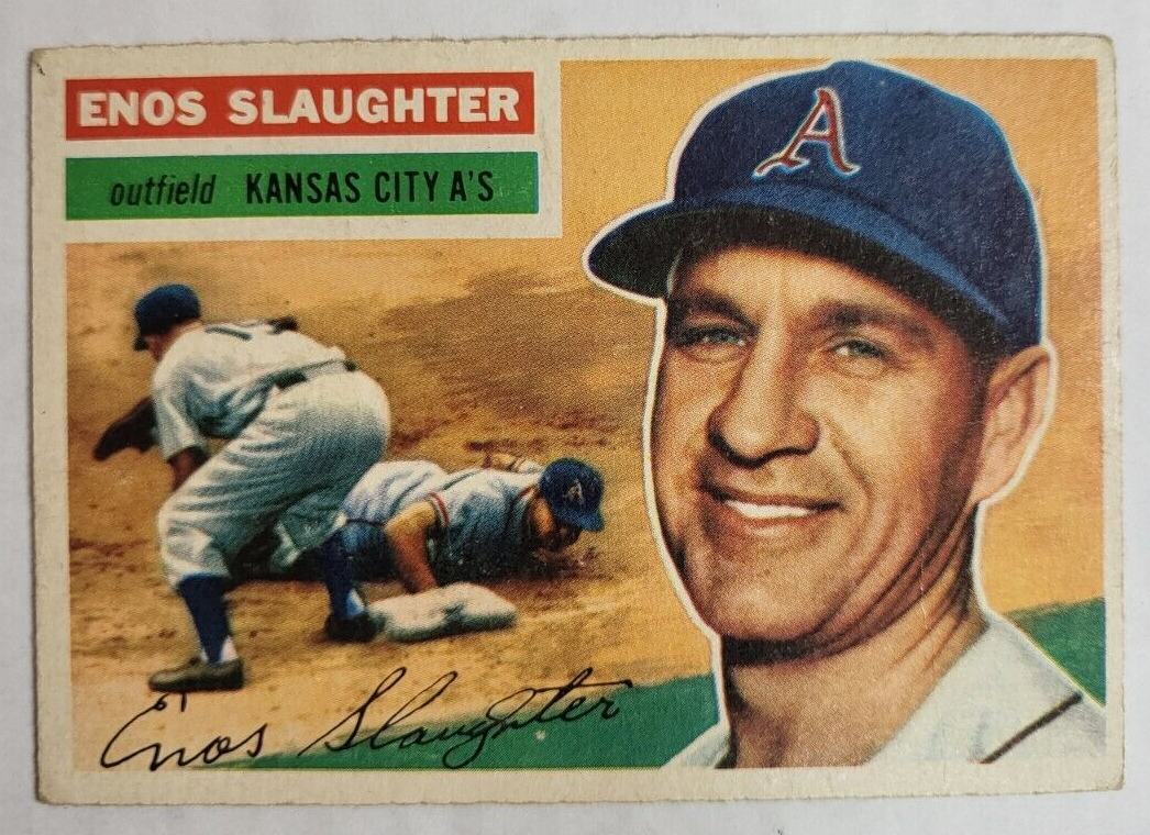 1956 TOPPS ENOS SLAUGHTER A'S #109 HOFER BASEBALL CARD