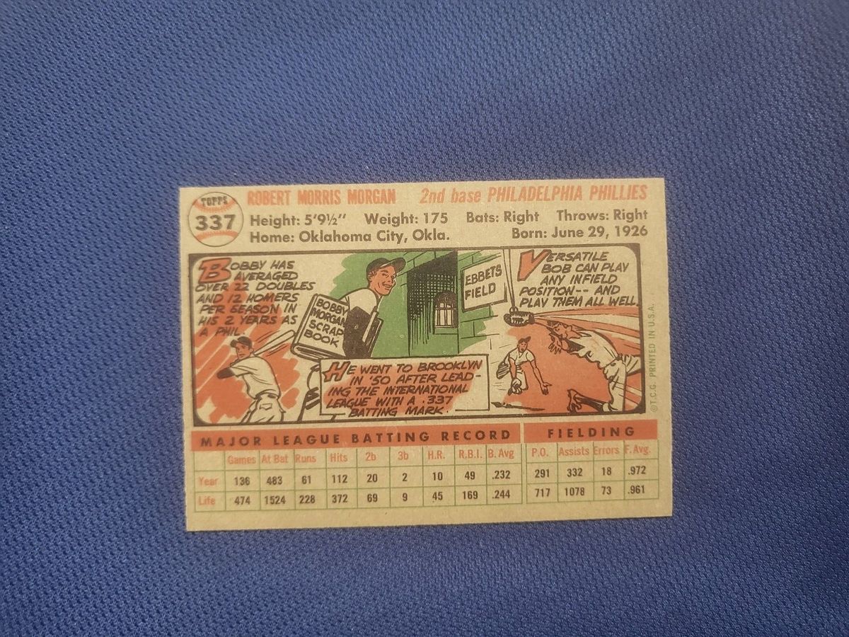 1956 TOPPS BOBBY MORGAN PHILADELPHIA PHILLIES #337 CARD VINTAGE SET-BREAK