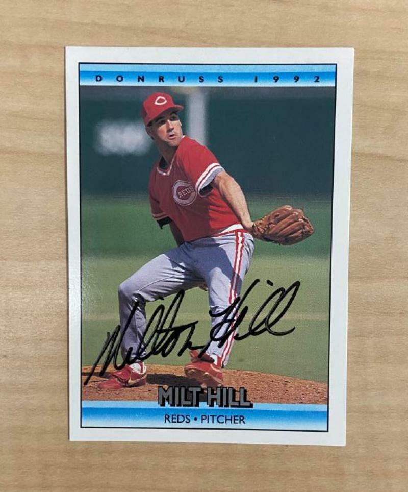 MILT HILL CINCINNATI REDS SIGNED AUTOGRAPHED 1992 DONRUSS CARD #659 W/COA
