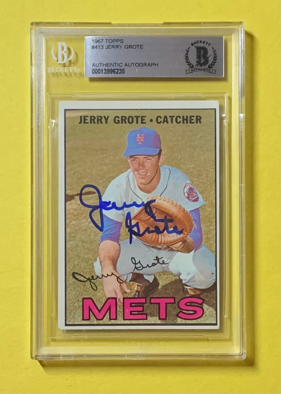 1967 TOPPS JERRY GROTE #413 AUTHENTIC AUTO BECKETT CERTIFIED METS