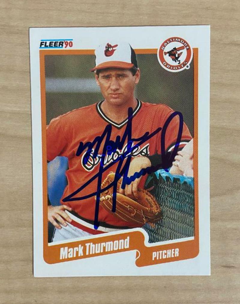 MARK THURMOND BALTIMORE ORIOLES SIGNED AUTOGRAPHED 1990 FLEER CARD #191 W/COA