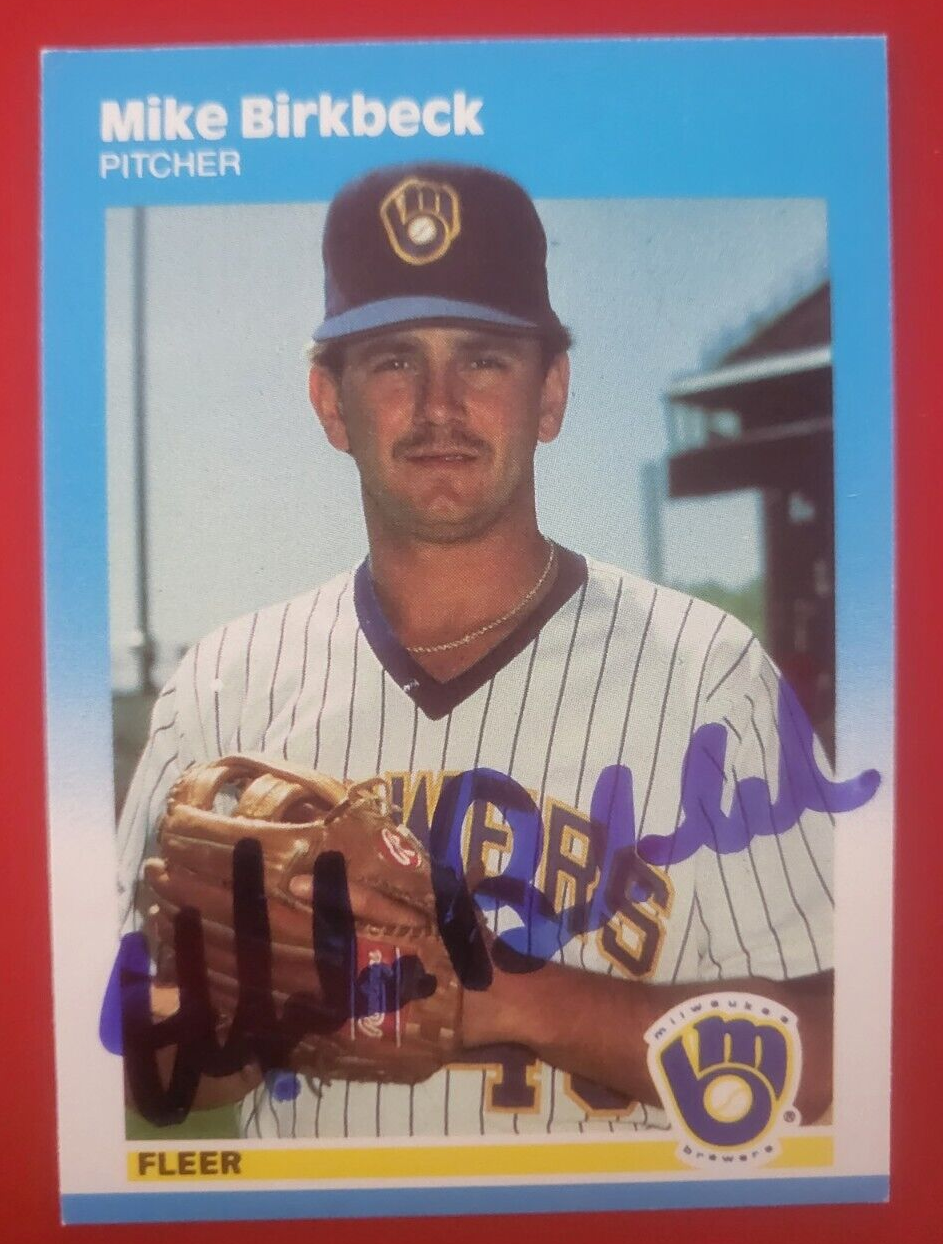 1987 FLEER MIKE BIRKBECK MILWAUKEE BREWERS SIGNED AUTOGRAPHED AUTO CARD #U-5