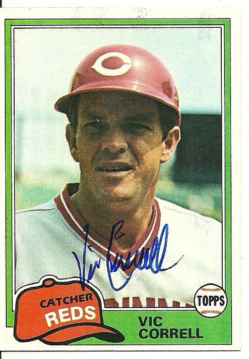 VIC CORRELL CINCINNATI REDS SIGNED AUTOGRAPHED 1981 TOPPS CARD #628 W/COA
