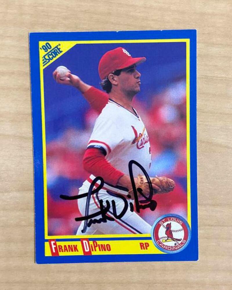 FRANK DIPINO ST LOUIS CARDINALS SIGNED AUTOGRAPHED 1990 SCORE CARD #462 W/COA
