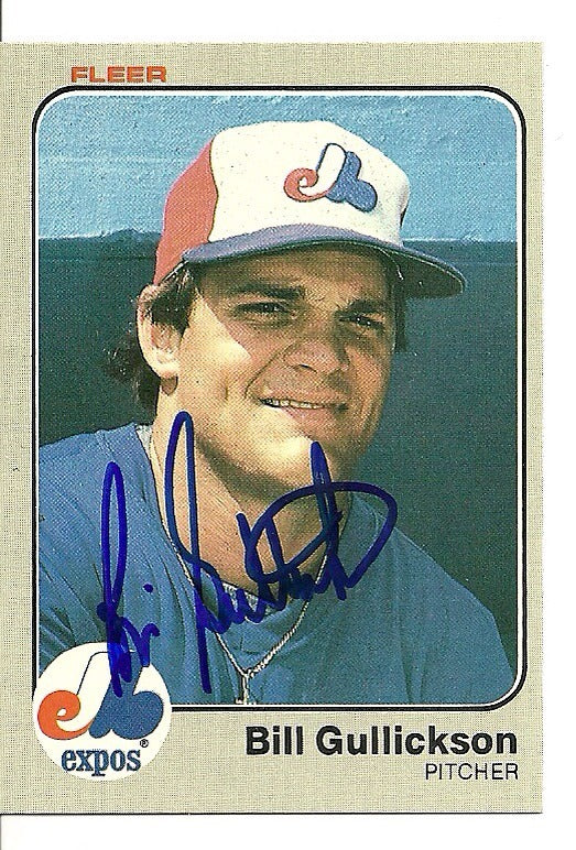 BILL GULLICKSON MONTREAL EXPOS SIGNED AUTOGRAPHED 1983 FLEER CARD #284 W/COA