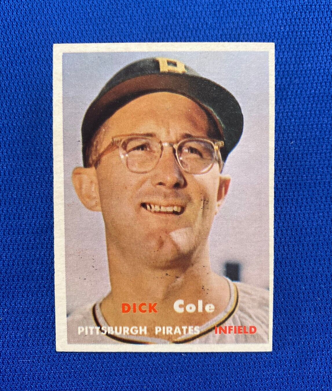 1957 TOPPS DICK COLE PITTSBURGH PIRATES #234 CARD VINTAGE SET-BREAK