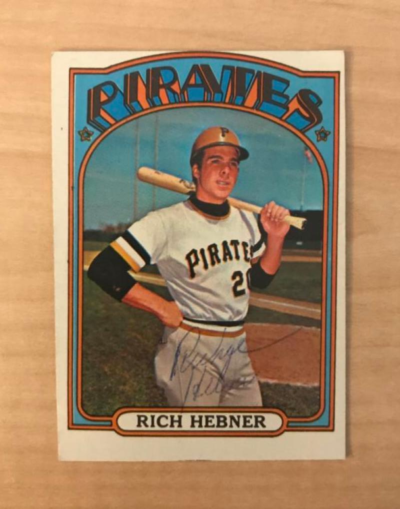 RICH HEBNER PITTSBURGH PIRATES VINTAGE SIGNED 1972 TOPPS CARD #630 W/COA 
