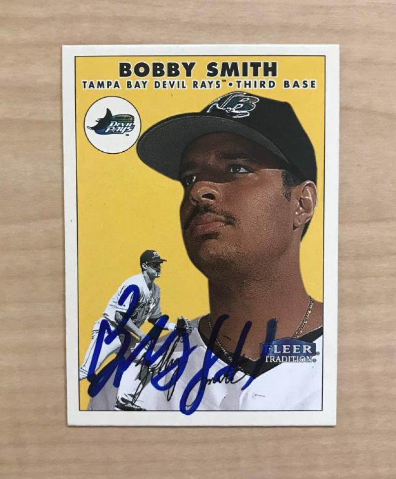 BOBBY SMITH TAMPA BAY DEVIL RAYS SIGNED 2000 FLEER TRADITION CARD #87 W/COA