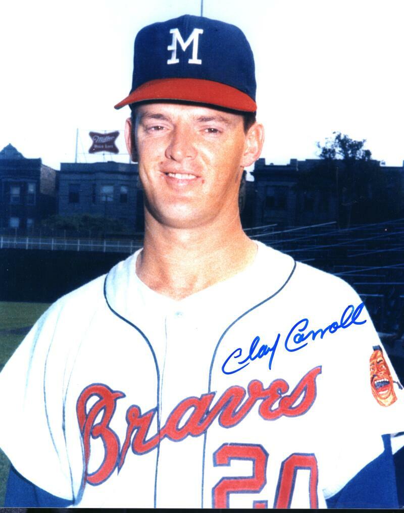 CLAY CARROLL  MILWAUKEE BRAVES SIGNED AUTOGRAPHED 8X10 PHOTO W/ COA