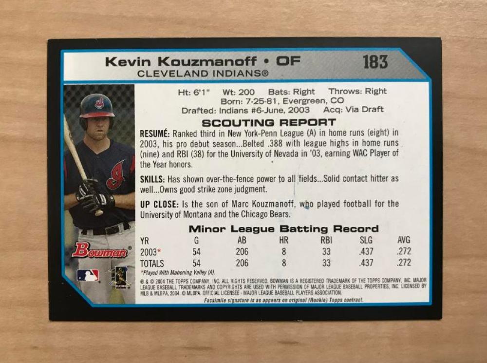 KEVIN KOUZMANOFF CLEVELAND INDIANS SIGNED AUTOGRAPHED 2004 BOWMAN CARD#183 W/COA