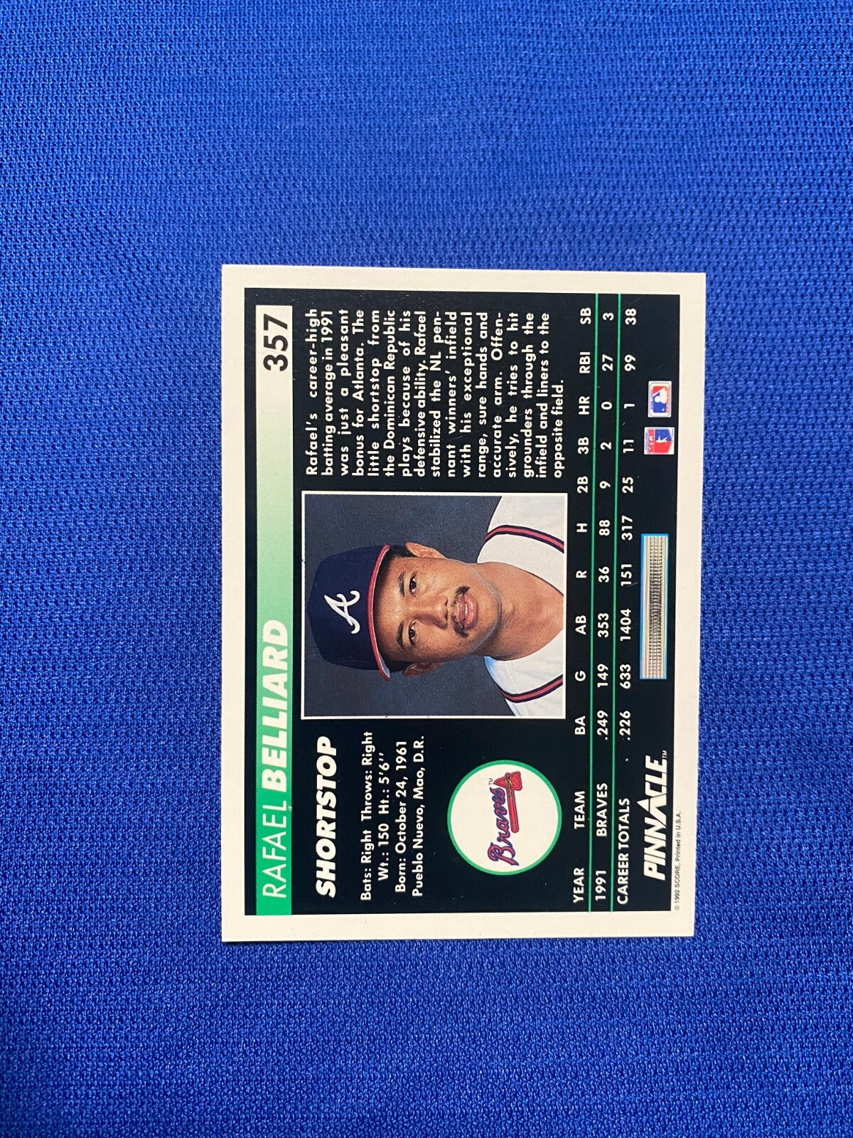 1992 PINNACLE RAFAEL BELLIARD ATLANTA BRAVES SIGNED AUTOGRAPHED #357 CARD W/COA