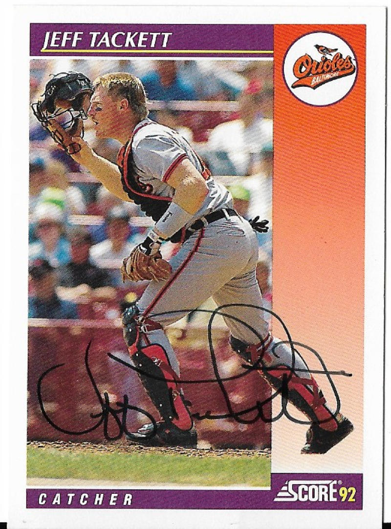 JEFF TACKETT BALTIMORE ORIOLES SIGNED AUTOGRAPH 1992 SCORE #86T CARD COA