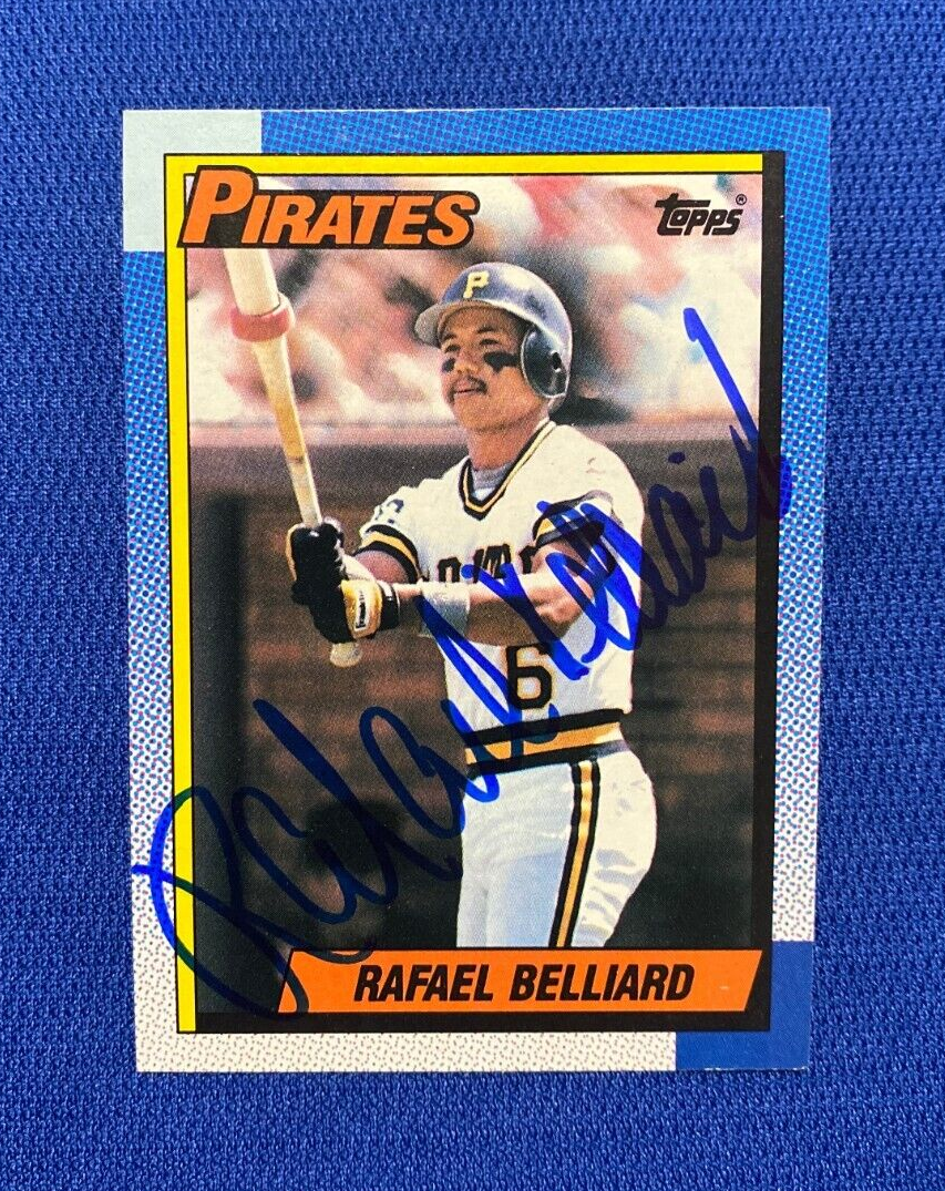 1990 TOPPS RAFAEL BELLIARD PITTSBURGH PIRATES SIGNED AUTOGRAPHED #143 CARD W/COA