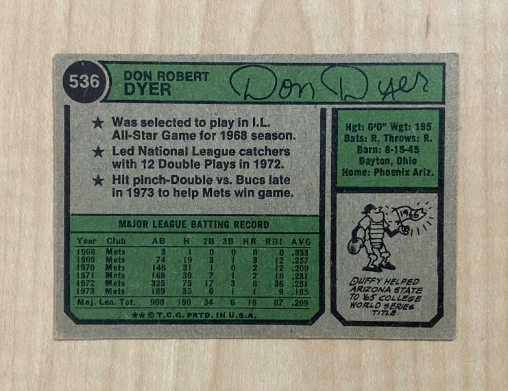 DUFFY DYER NEW YORK METS SIGNED AUTOGRAPHED 1974 TOPPS CARD #536 W/COA
