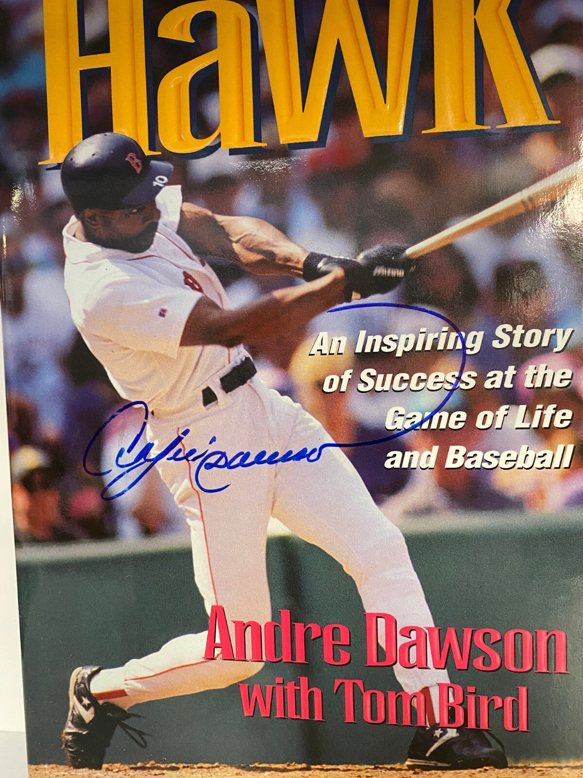 ANDRE DAWSON RED SOX SIGNED AUTOGRAPHED HAWK HARDCOVER BOOK W/COA *