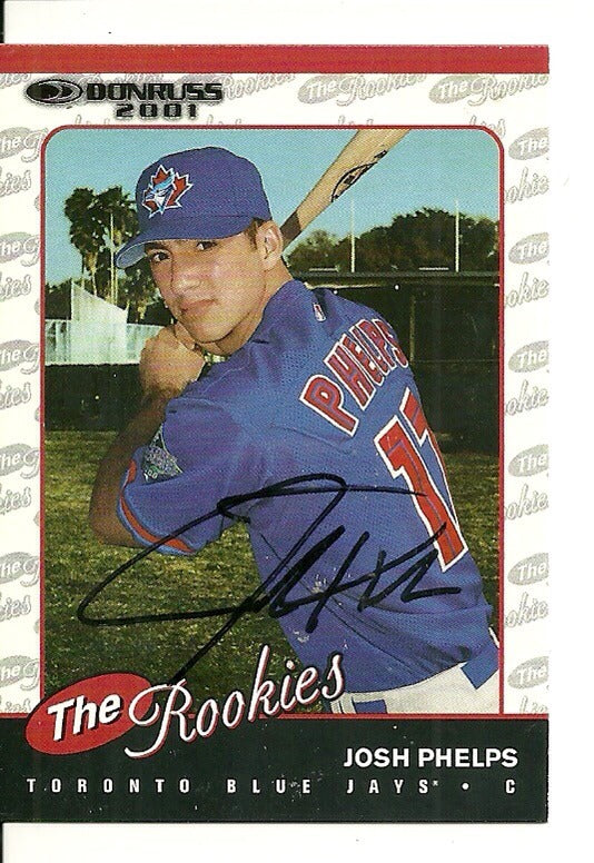 JOSH PHELPS TORONTO BLUE JAYS SIGNED AUTO 2001 DONRUSS CARD #R69 W/COA