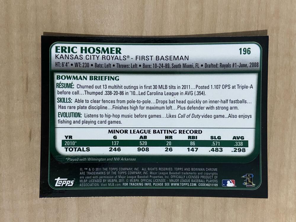 ERIC HOSMER KANSAS CITY ROYALS 2011 BOWMAN CHROME ROOKIE CARD #196