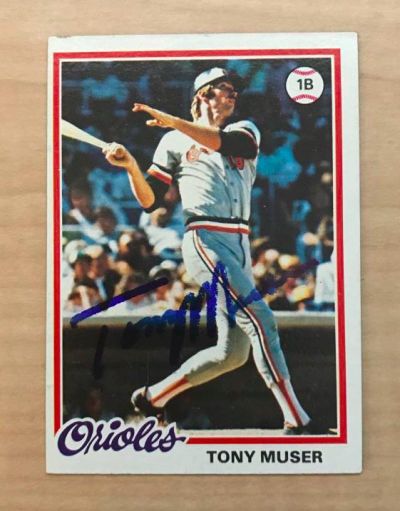 TONY MUSER BALTIMORE ORIOLES SIGNED AUTOGRAPHED 1978 TOPPS CARD #418 W/COA