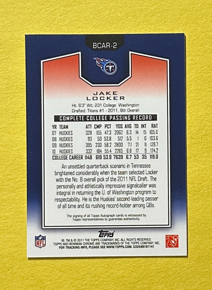 2011 BOWMAN CHROME JAKE LOCKER REFRACTOR AUTO #BCAR-2 TITANS