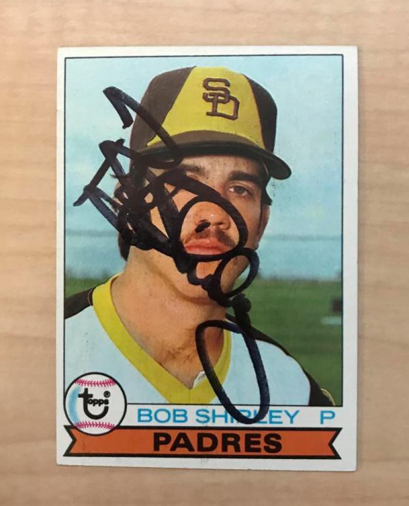 BOB SHIRLEY SAN DIEGO PADRES SIGNED AUTOGRAPHED 1979 TOPPS CARD #594 W/COA 