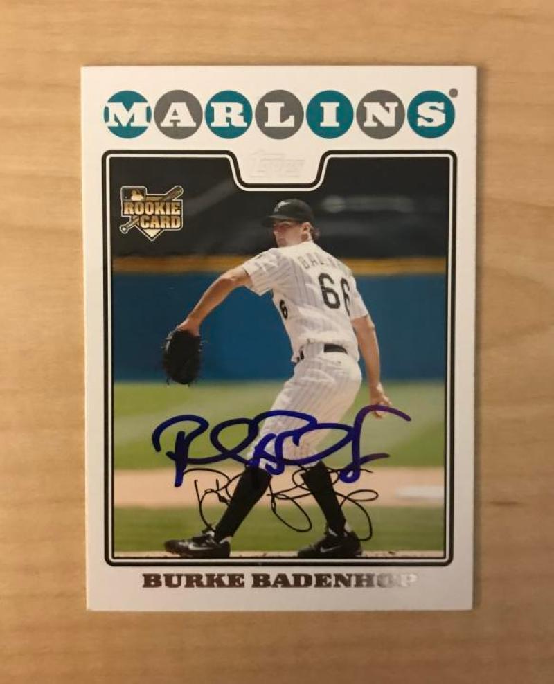 BURKE BADENHOP FLORIDA MARLINS SIGNED AUTOGRAPHED 2008 TOPPS CARD #UH165 W/COA