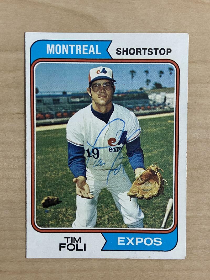 TIM FOLI MONTREAL EXPOS SIGNED VINTAGE 1974 TOPPS CARD #217 W/COA