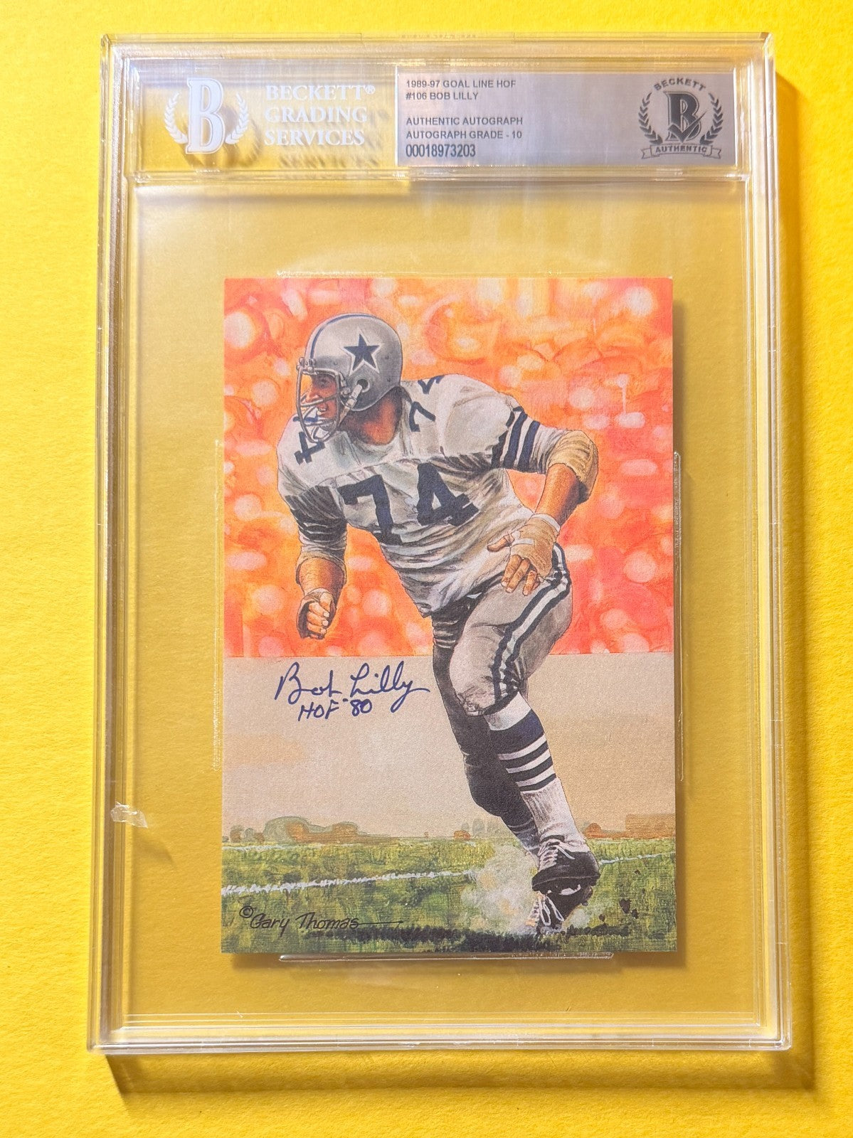 1989 GOAL LINE HOF BOB LILLY #106 SIGNED ART BECKETT AUTHENTIC 10 "HOF 80"
