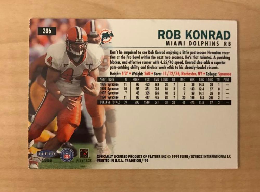 ROB KONRAD MIAMI DOLPHINS SIGNED AUTOGRAPHED 1999 FLEER CARD #286 W/COA