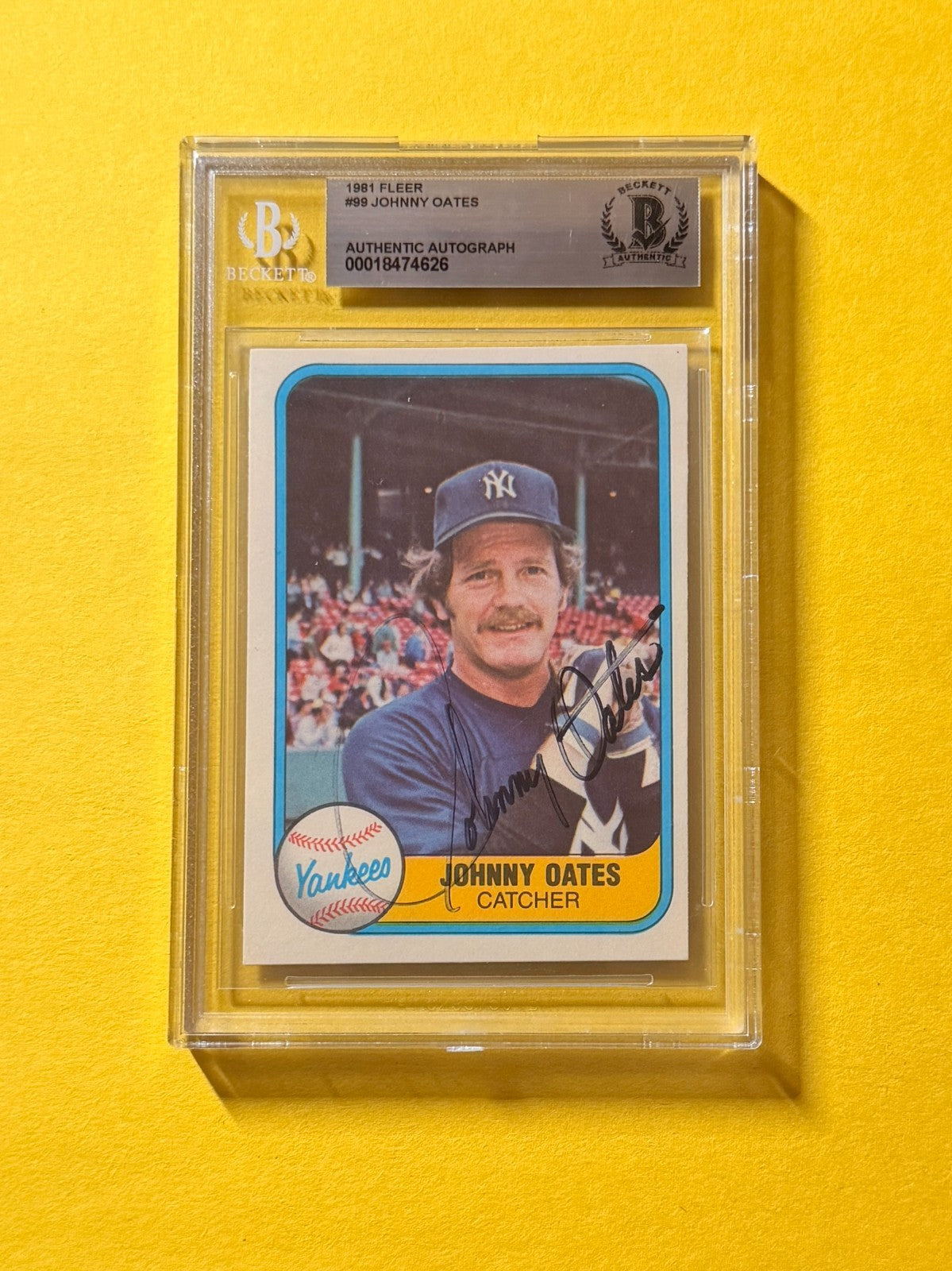 1981 FLEER JOHNNY OATES #99 SIGNED AUTO CARD BECKETT  AUTHENTIC YANKEES