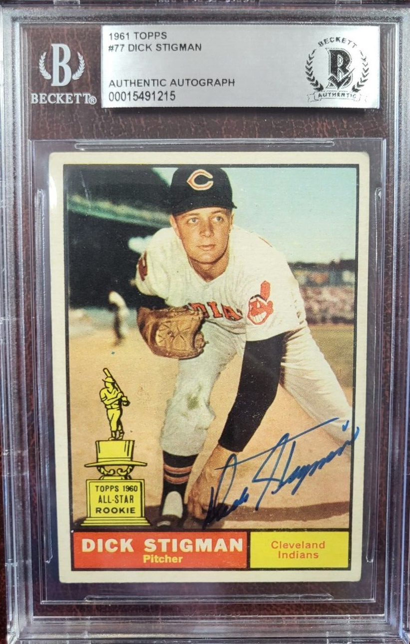 1961 TOPPS DICK STIGMAN INDIANS SIGNED AUTOGRAPH #77 CARD BECKETT AUTHENTIC