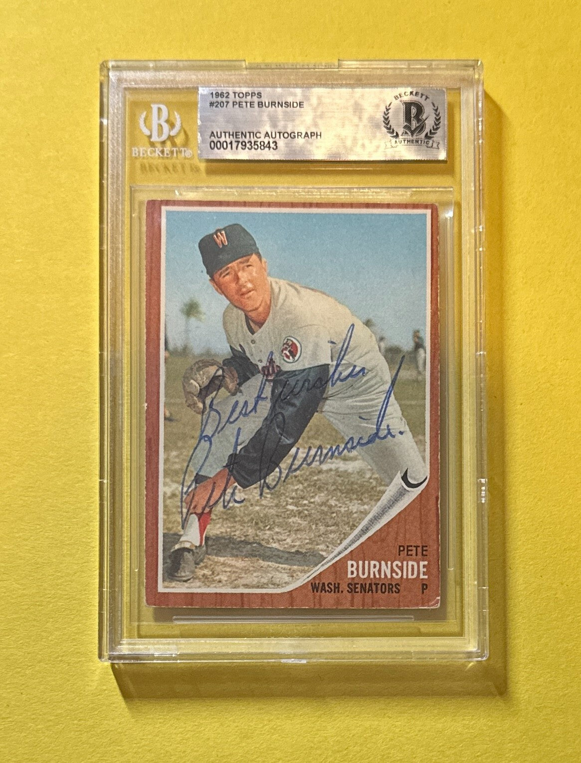 1962 TOPPS PETE BURNSIDE #207 BECKETT AUTHENTIC SIGNED AUTOGRAPH CARD SENATORS