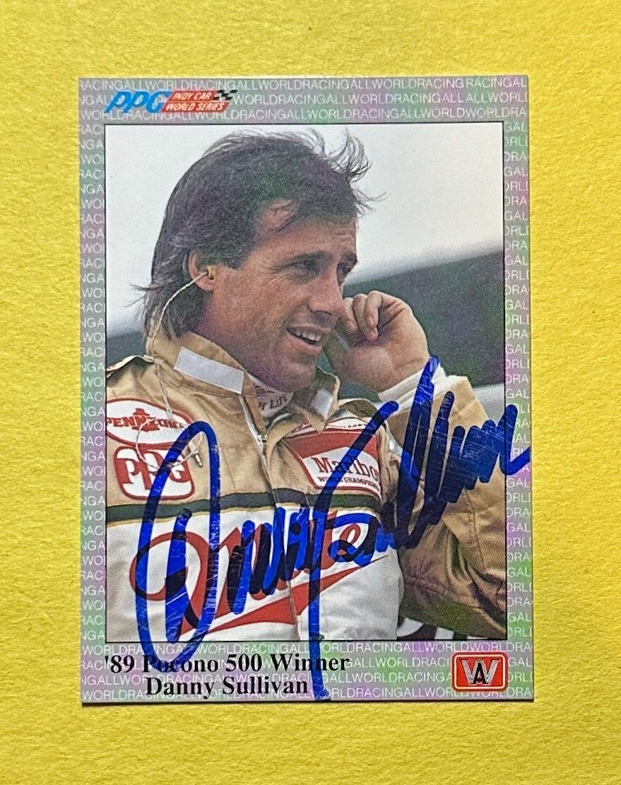 1991 ALL WORLD INDY DANNY SULLIVAN SIGNED AUTOGRAPH CARD W/ COA #67