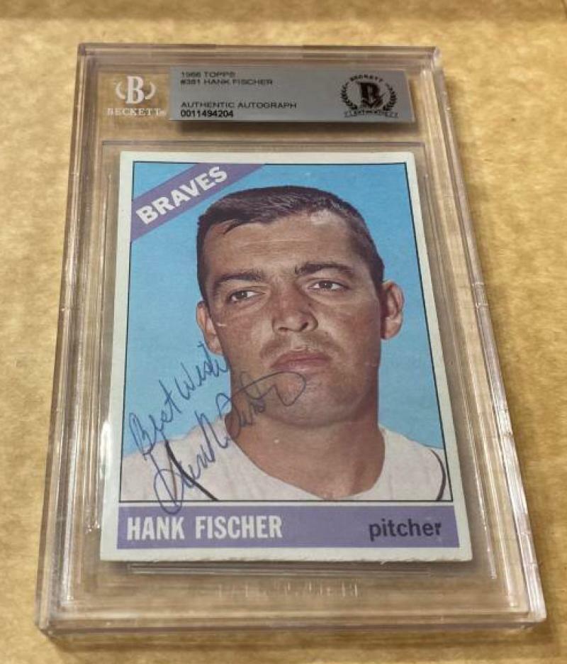 1966 TOPPS HANK FISCHER DECEASED SIGNED CARD BECKETT AUTHENTIC AUTOGRAPHED
