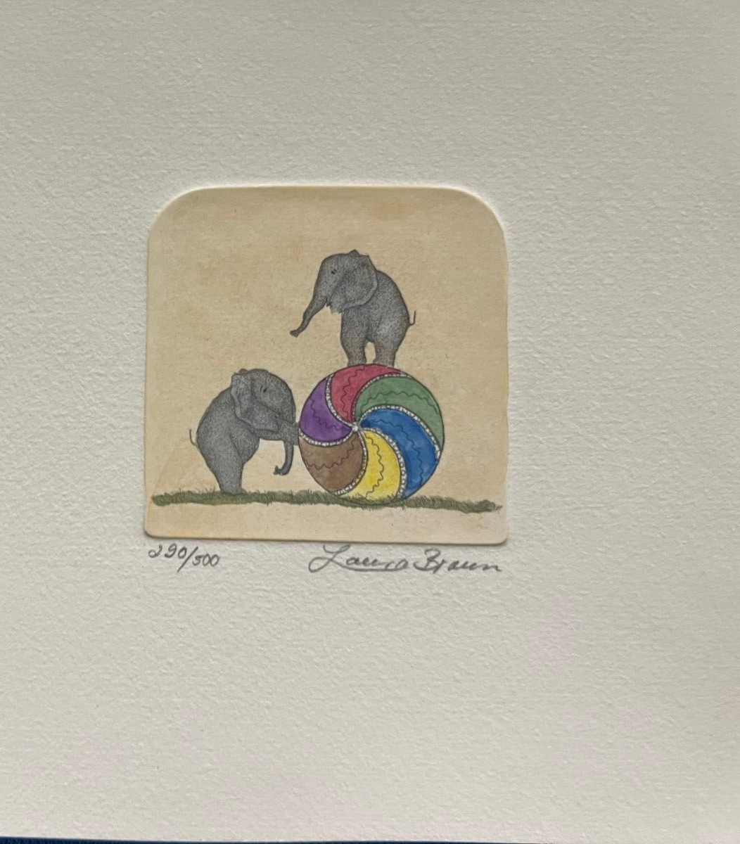 LAURA BRAUN PLAYING ELEFANTS CIRCUS HAND PAINTED ETCHING PAINTING /500