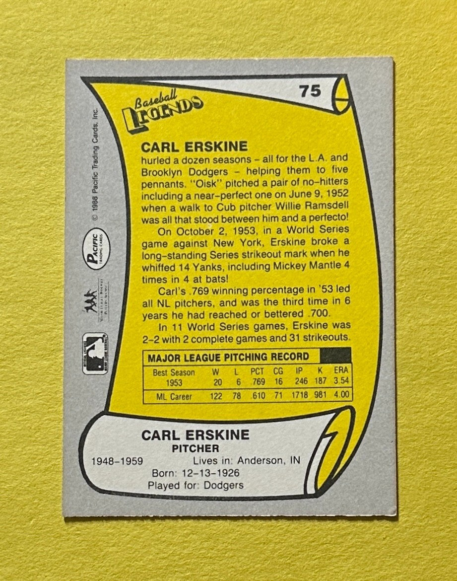 1988 PACIFIC LEGENDS CARL ERSKINE SIGNED AUTOGRAPH CARD W/ COA #75