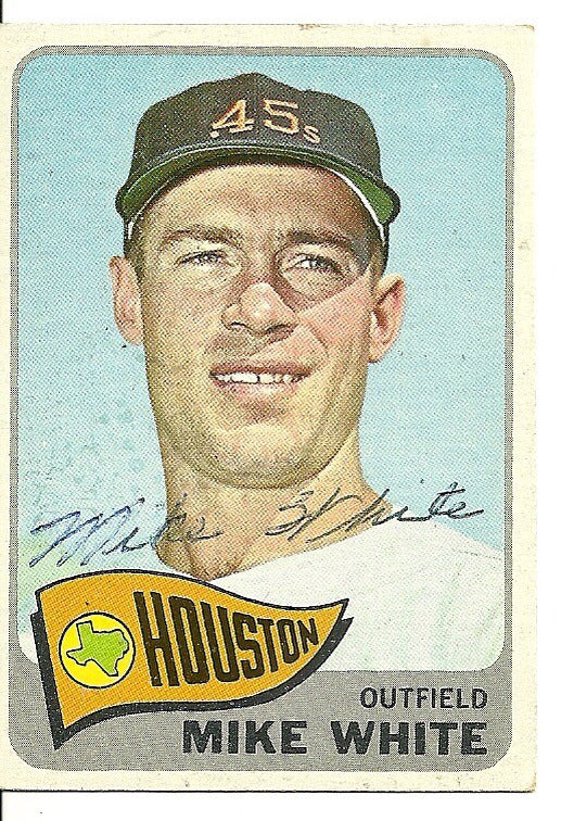 MIKE WHITE HOUSTON COLT .45s SIGNED AUTOGRAPHED 1965 TOPPS CARD #31 W/COA