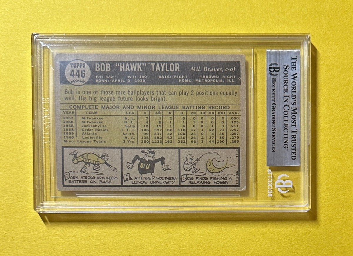 1961 TOPPS BOB "HAWK" TAYLOR #446 BECKETT AUTHENTIC SIGNED AUTOGRAPH CARD BRAVES