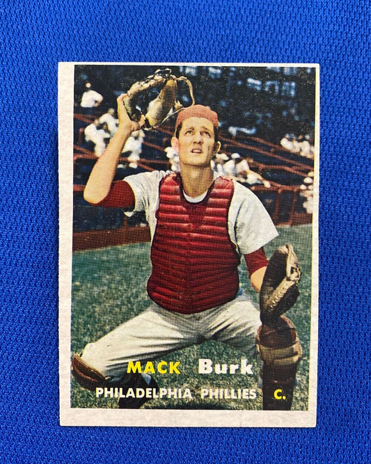 1957 TOPPS MACK BURK PHILADELPHIA PHILLIES #91 CARD VINTAGE SET-BREAK