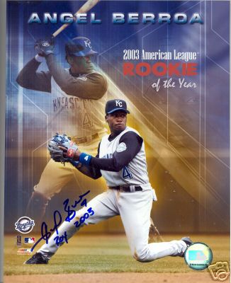 ANGEL BERROA ROY 2003 KANSAS CITY ROYALS SIGNED 8X10