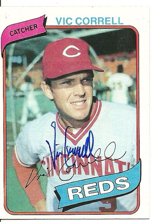 VIC CORRELL CINCINNATI REDS SIGNED AUTOGRAPHED 1980 TOPPS CARD #419 W/COA